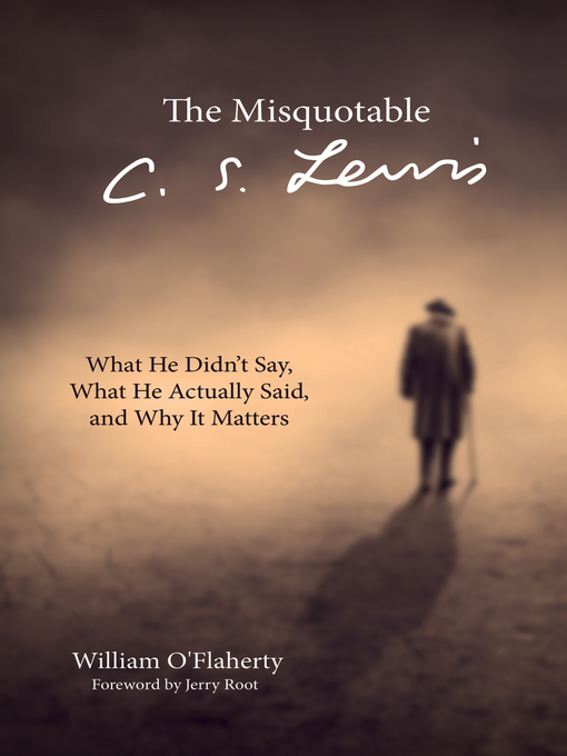 Title details for The Misquotable C.S. Lewis by William O'Flaherty - Wait list